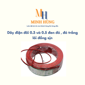 Dây điện đôi 0.3 và 0.5 đen đỏ, đỏ trắng lõi đồng xịn